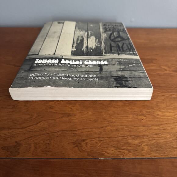 Toward Social Change: A Handbook For Those Who Will By Robert Buckhout Paperback - Picture 3 of 8